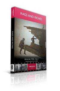 Rags and Riches: Life in the 1930s Part 1 (DVD)